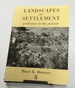 Landscapes of Settlement