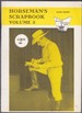 Horseman's Scrapbook Volume 3