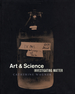 Catherine Wagner: Art & Science: Investigating Matter [Signed]