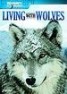 Living With Wolves (Including Wolves at Our Door)