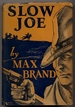 Slow Joe