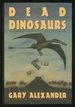 Dead Dinosaurs