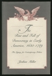The Rise and Fall of Democracy in Early America, 1630-1789: the Legacy for Contemporary Politics