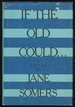 If the Old Could..