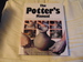Potters Manual: Complete, Practical Essential Reference for All Potters