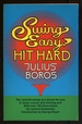 Swing Easy, Hit Hard