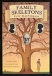 Family Skeletons