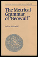 The Metrical Grammar of Beowulf