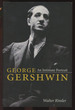 George Gershwin: an Intimate Portrait
