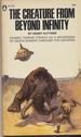 The Creature From Beyond Infinity