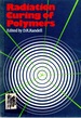 Radiation Curing of Polymers