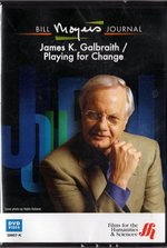 Bill Moyers Journal: James K. Galbraith / Playing for Change