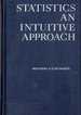 Statistics: an Intuitive Approach