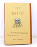 The 5 W'S: Who? an Omnium-Gatherum of Popes & Playwrights, Dogs & Dukes, Actors & Advocates, Ogres & Others Who'Ve Made Their Mark in Our World (the 5 Ws)