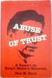 Abuse of Trust: a Report on Ralph Nader's Network