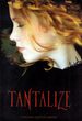 Tantalize