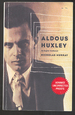 Aldous Huxley: a Biography