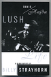 Lush Life: a Biography of Billy Strayhorn