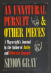 An Unnatural Pursuit & Other Pieces