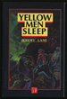 Yellow Men Sleep