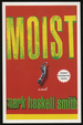 Moist