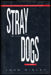 Stray Dogs