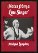 Notes From a Low Singer