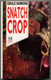Snatch Crop