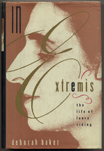 In Extremis: the Life of Laura Riding