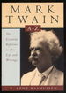 Mark Twain a-Z: the Essential Reference to His Life and Writings
