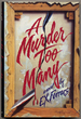 A Murder Too Many