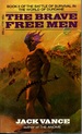 The Brave Free Men