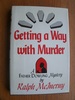 Getting a Way with Murder