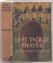 Quarter-Back Bates (in Original Dust Jacket)
