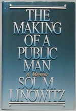 The Making of a Public Man: a Memoir