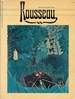Rousseau. (First Edition).