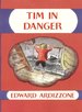 Tim in Danger