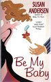 Be My Baby