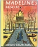 Madeline's Rescue