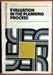 Evaluation in the Planning Process