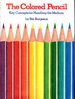 The Colored Pencil: Key Concepts for Handling the Medium