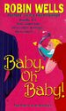 Baby, Oh Baby!