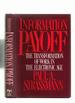 Information Payoff; the Transformation of Work in the Electronic Age