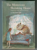 The Mysterious Shrinking House