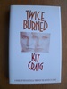Twice Burned