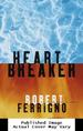 Heart Breaker: a Novel