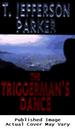 The Triggerman's Dance