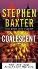 Coalescent: a Novel (Destiny's Children, Bk. 1)