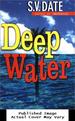 Deep Water