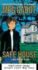 Safe House (1-800-Where-R-You)